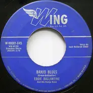 Eddie Ballantine And His Banjo Band - Banjo Blues