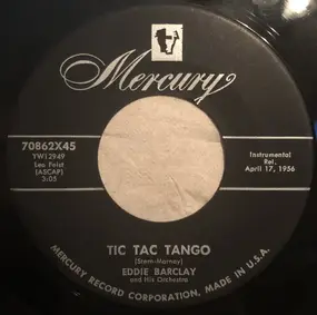 Eddie Barclay Et Son Orchestre - Tic Tac Tango