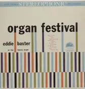 Eddie Baxter - Organ Festival