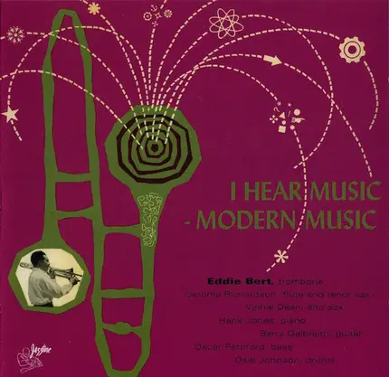 Eddie Bert - I Hear Music-Modern Music