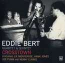 Double CD - Eddie Bert Quartet & Eddie Bert Quintet - Crosstown