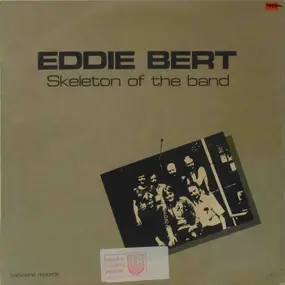 Eddie Bert - Skeleton of the Band