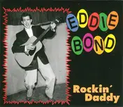 Eddie Bond - Rockin' Daddy