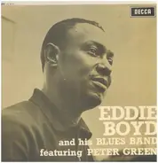 Eddie Boyd And His Blues Band Featuring Peter Green - Eddie Boyd And His Blues Band