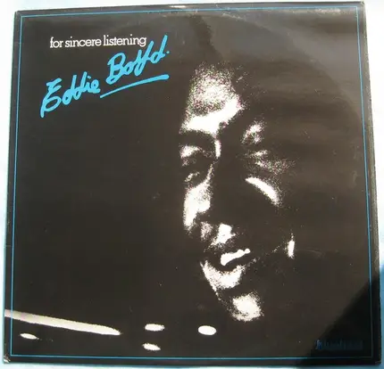 Eddie Boyd - For Sincere Listening