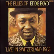 Eddie Boyd - Live In Switzerland 1968
