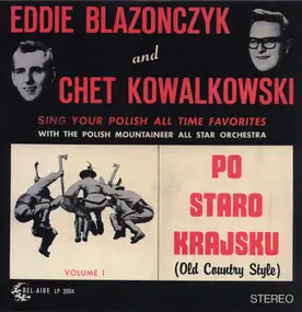 Eddie Blazonczyk's Versatones - Po Staro Krajsku - Old Country Style - Volume I