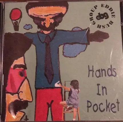 Eddie Bush Group - Hands In Pocket