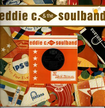Eddie C. & The Soulband - The World Turns On