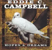 Eddie C. Campbell - Hopes & Dreams