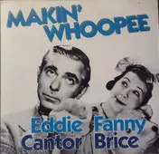 Eddie Cantor - Makin' Whoopee
