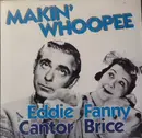 CD - Eddie Cantor , Fanny Brice - Makin' Whoopee