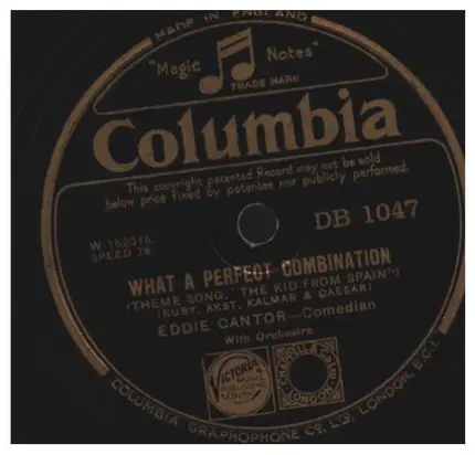 Eddie Cantor - What a Perfect Combination/Look What You've Done