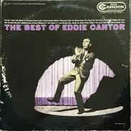 Eddie Cantor With Henri René And His Orchestra - The Best Of Eddie Cantor