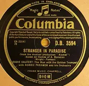 Eddie Calvert , with Norrie Paramor And His Orchestra - Stranger In Paradise / Sincerely