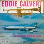 LP - Eddie Calvert - My Horn Goes Round The World - Mono