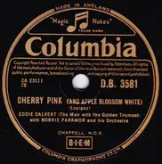 Eddie Calvert - Cherry Pink (And Apple Blossom White) / Roses Of Picardy