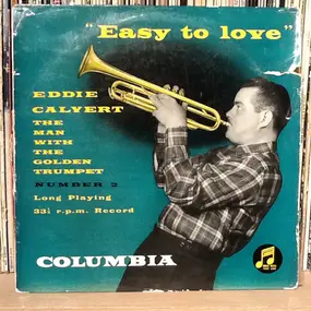 Eddie Calvert - Easy To Love