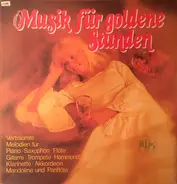 Eddie Calvert & His Orchestra , Disco Light Orchestra , Orchester Tony Anderson , Orchester Claude - Musik Für Goldene Stunden