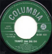 Eddie Calvert With Norrie Paramor And His Orchestra - Trumpet Cha Cha Cha