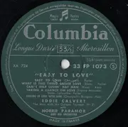10'' - Eddie Calvert With Norrie Paramor And His Orchestra - Easy To Love