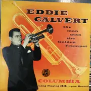 10'' - Eddie Calvert - The Man With The Golden Trumpet