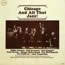LP - Eddie Condon • Bud Freeman • Bob Haggart • Gene Krupa • Jimmy McPartland • Pee Wee Russell • Joe Su - Chicago And All That Jazz! - Mono