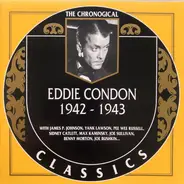 Eddie Condon - 1942-1943