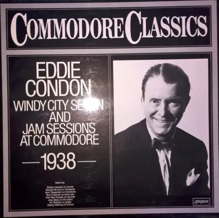 Eddie Condon And His Windy City Seven - Jam Sessions At Commodore 1938