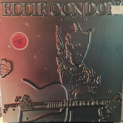 Eddie Condon And His Windy City Seven - Windy City Seven And Jam Sessions At Commodore 1938