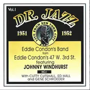 Eddie Condon And His Band Featuring Johnny WIndhurst With Cutty Cutshall , Edmond Hall And Gene Sch - Eddie Condon's Band From Eddie Condon's 47 W. 3rd St.