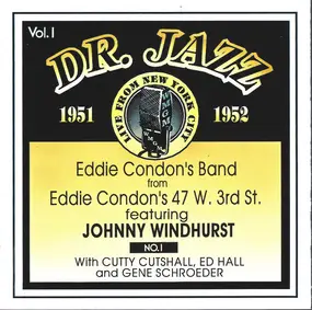 Eddie Condon - Eddie Condon's Band From Eddie Condon's 47 W. 3rd St.