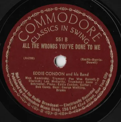 Eddie Condon And His Band - Back In Your Own Back Yard / All The Wrongs You've Done To Me