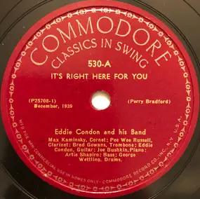 Eddie Condon - It's Right Here For You / Strut Miss Lizzie