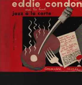 Eddie Condon - Jazz A La Carte