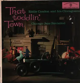 Eddie Condon - That Toddlin' Town