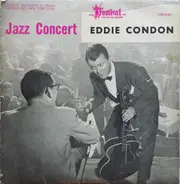 Eddie Condon And His Orchestra - Jazz Concert At Eddie Condon's