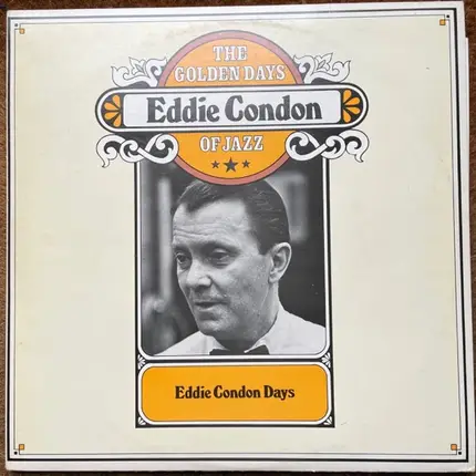Eddie Condon - Eddie Condon Days