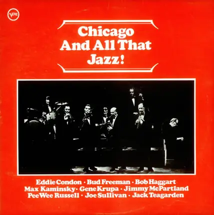 Eddie Condon / Max Kaminsky - Chicago and All That Jazz