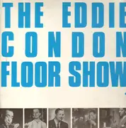 LP - Eddie Condon - The Eddie Condon Floor Show - Vol. 1