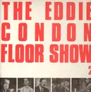 LP - Eddie Condon, Hot Lips Page, Buddy Rich... - The Eddie Condon Floor Show - Vol. 2