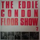 LP - Eddie Condon - The Eddie Condon Floor Show Vol.2 - Never Before On Record
