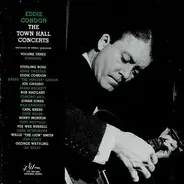 Eddie Condon - The Town Hall Concerts, Vol. 3
