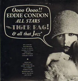 Eddie Condon - Tiger Rag and All That Jazz