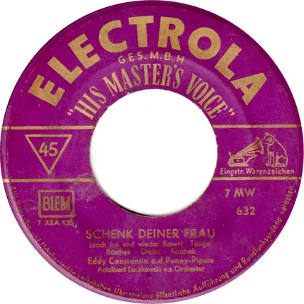 Eddie Constantine Und Die Penny-Pipers , Orchester Adalbert Luczkowski / Eddy Constantin Und Chor , - Schenk Deiner Frau (Doch Hin Und Wieder Rosen)