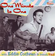 CD - Eddie Cochran - One Minute To One with Eddie Cochran & Friends (Volume 2)