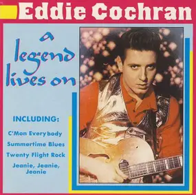 Eddie Cochran - A Legend Lives On