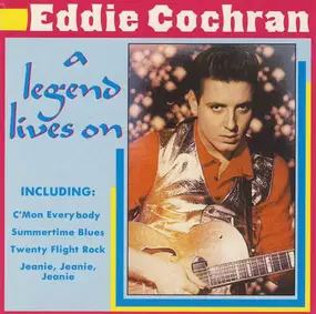 Eddie Cochran - A Legend Lives On