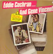 Eddie Cochran And Gene Vincent - Their Finest Years: 1958 And 1956