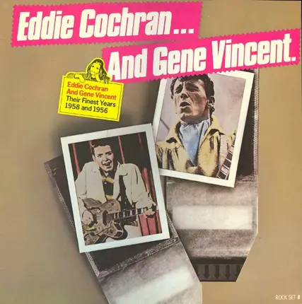 Eddie Cochran And Gene Vincent - Their Finest Years: 1958 And 1956
